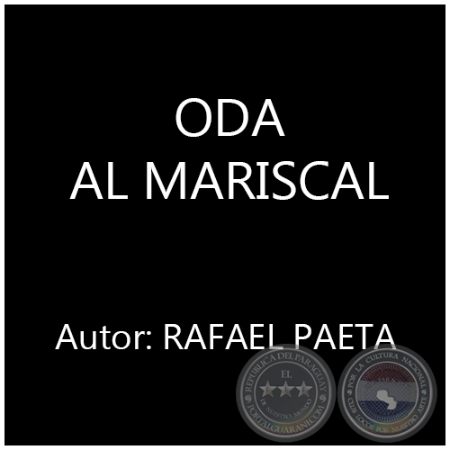 ODA AL MARISCAL -  Autor: RAFAEL PAETA